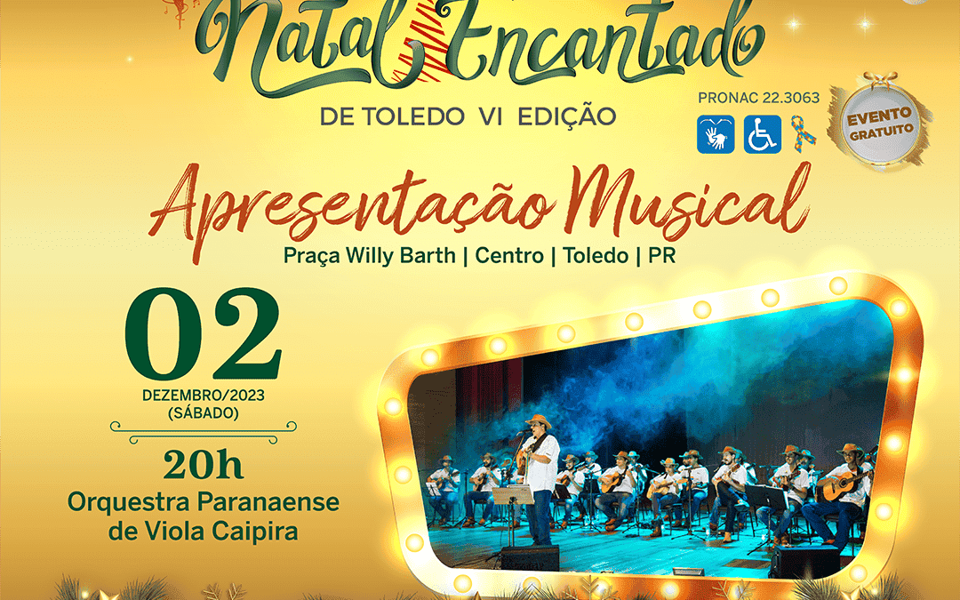 Orquestra Paranaense de Viola Caipira se apresenta no sábado (02) no Natal Encantado de Toledo