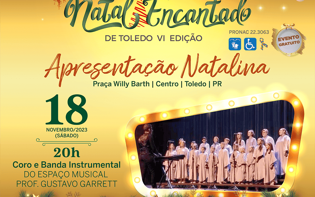 Fim de semana terá apresentações musicais no Natal Encantado de Toledo – VI edição