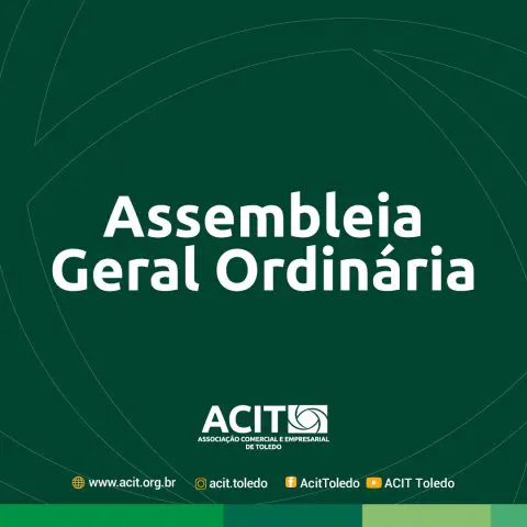 ACIT realiza Assembleia Geral para prestação de contas e eleição de nova diretoria no dia 13 de março