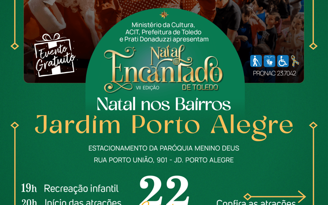 Natal Encantado de Toledo chega ao Jardim Porto Alegre no dia 22 de novembro 